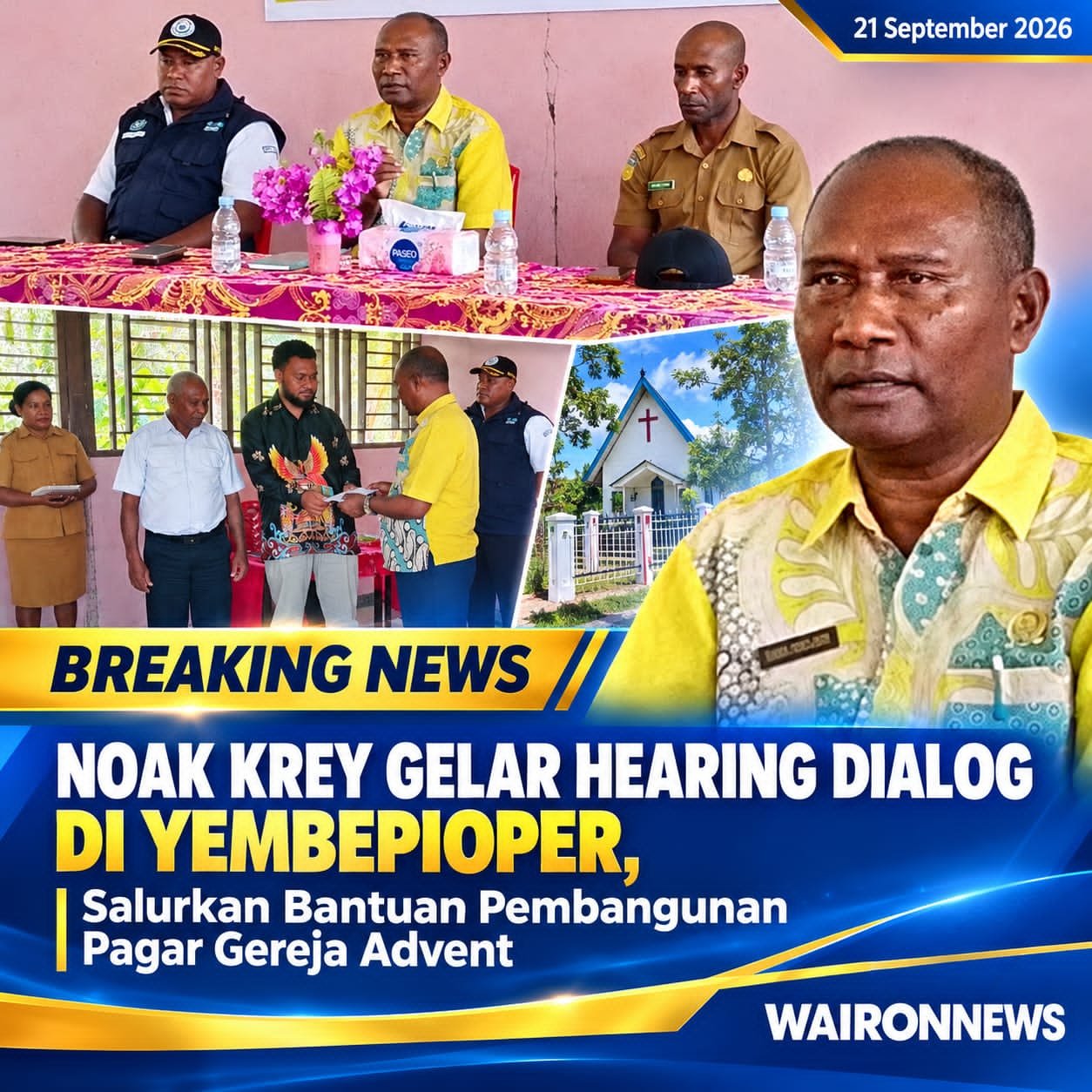 Noak Krey Gelar Hearing Dialog di Yembepioper, Salurkan Bantuan Pembangunan Pagar Gereja Advent
