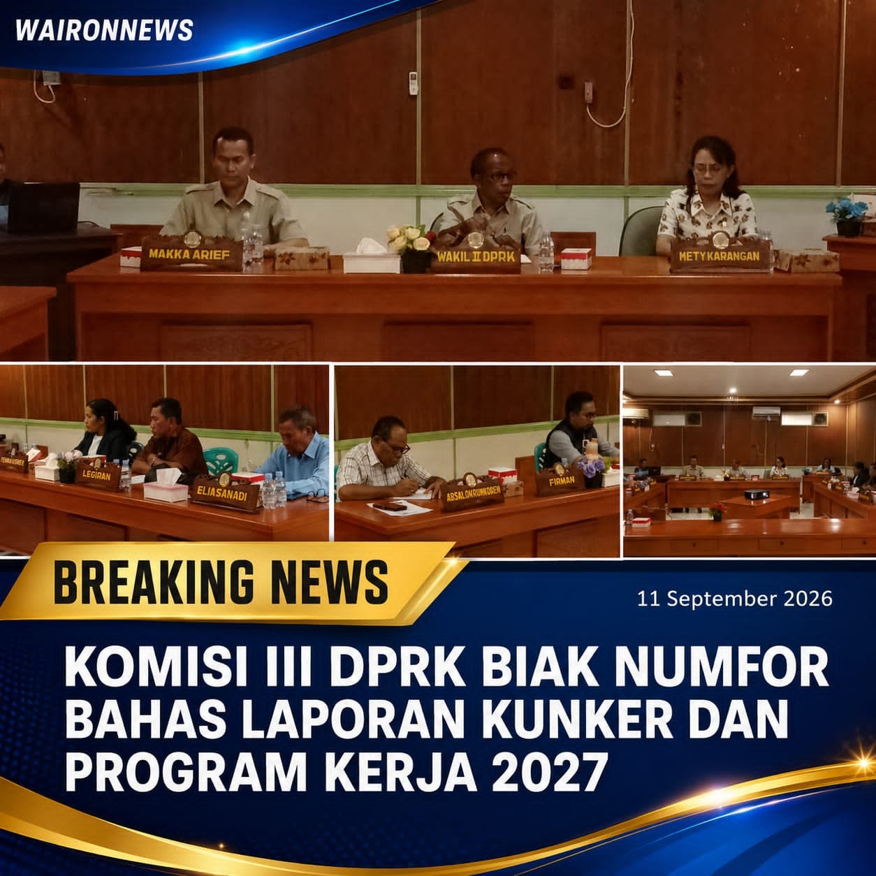 Komisi III DPRK Biak Numfor Bahas Laporan Kunker dan Program Kerja 2027